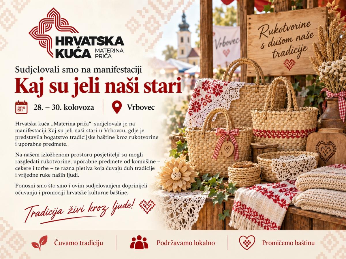 Hrvatska kuća „Materina priča“ na manifestaciji „Kaj su jeli naši stari“